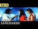 "Mera Sangharsh" | Bollywood Hindi Dubbed Movie | Upendra, Sudhakar, Ramanna | Part 9/11 [HD]