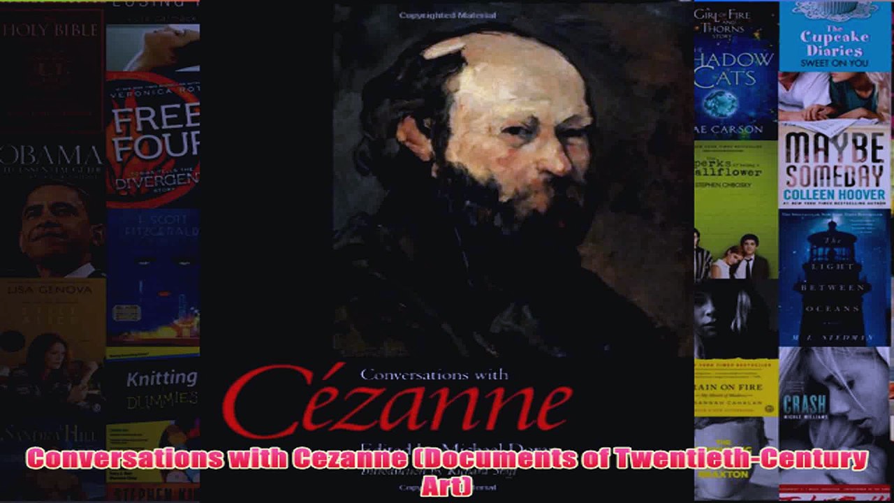 Conversations with Cezanne Documents of TwentiethCentury Art