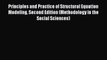 PDF Download Principles and Practice of Structural Equation Modeling Second Edition (Methodology