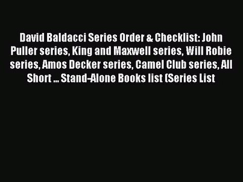 Pdf Download David Baldacci Series Order Checklist John Puller Series King And Maxwell Video Dailymotion