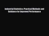 PDF Download Industrial Statistics: Practical Methods and Guidance for Improved Performance