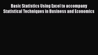 PDF Download Basic Statistics Using Excel to accompany Statistical Techniques in Business and