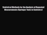 PDF Download Statistical Methods for the Analysis of Repeated Measurements (Springer Texts