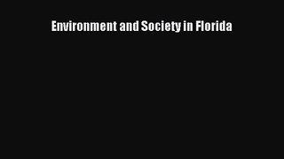 PDF Download Environment and Society in Florida PDF Online