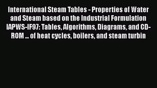 PDF Download International Steam Tables - Properties of Water and Steam based on the Industrial