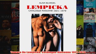 Tamara De Lempicka Catalogue Raisonne 19211979