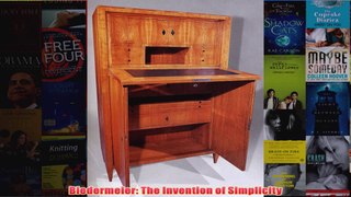 Biedermeier The Invention of Simplicity