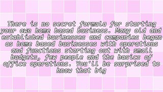 Basics of Starting a Home Based Business!