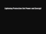 PDF Download Lightning Protection (Iet Power and Energy) Download Online