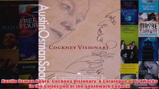 Austin Osman Spare Cockney Visionary A Catalogue of Art Works in the Collection of the