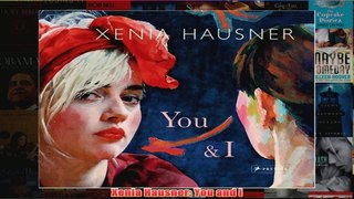 Xenia Hausner You and I