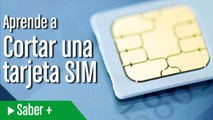 Cómo cortar una tarjeta SIM y convertirla en MicroSIM