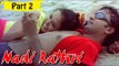 Nadi Rathri | Telugu Movie In Part 2/7 | Full HD