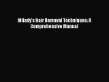 Milady's Hair Removal Techniques: A Comprehensive Manual [PDF Download] Full Ebook