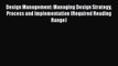 [PDF Download] Design Management: Managing Design Strategy Process and Implementation (Required