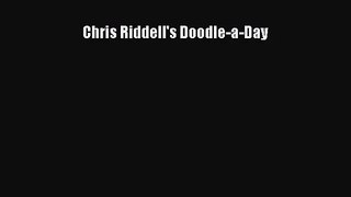 Read Chris Riddell's Doodle-a-Day PDF Online