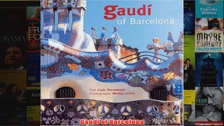 Gaudi of Barcelona