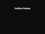 [PDF Download] Facilities Planning [PDF] Online