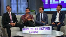 Tuesday on ‘The Real’ — The Cast of Million Dollar Listing: L.A.’ Is Here!