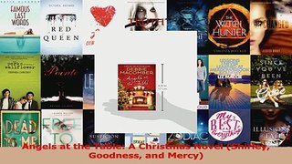 Read  Angels at the Table A Christmas Novel Shirley Goodness and Mercy Ebook Free