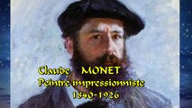Le peintre impressionniste : Claude MONET.
