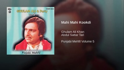 Maahi Maahi Kookdi by Ghulam Ali 🎶 – Classic Sufi Song