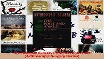 Arthroscopic Surgery The Foot and Ankle Arthroscopic Surgery Series Download