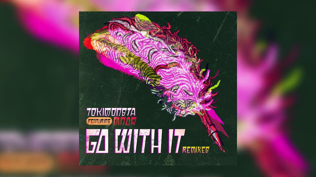 TOKiMONSTA feat. MNDR - Go With It (BENTZ X G-REX Remix) [Cover Art]