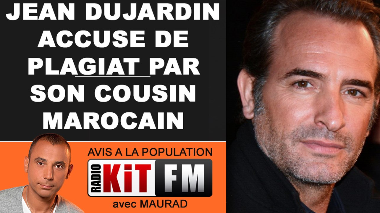 DUJARDIN ACCUSE DE PLAGIAT PAR SON COUSIN MAROCAIN