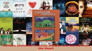 Read  Corazon Contento Sonoran Recipes and Stories from the Heart PDF Online