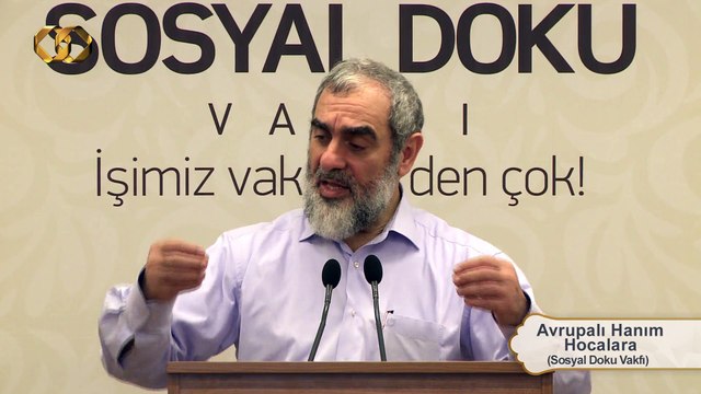 211) Avrupalı Hanım Hocalara - Sosyal Doku Vakfı - Nureddin YILDIZ