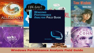 Read  Windows Performance Analysis Field Guide Ebook Free