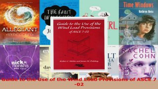 Download  Guide to the Use of the Wind Load Provisions of ASCE 702 EBooks Online