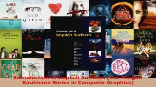 Read  Introduction to Implicit Surfaces The Morgan Kaufmann Series in Computer Graphics EBooks Online