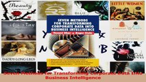 Read  Seven Methods for Transforming Corporate Data Into Business Intelligence PDF Online