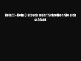 Nein!!! - Kein Diätbuch mehr! Schreiben Sie sich schlank PDF Download kostenlos