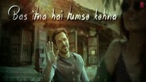 Main Rahoon Ya Na Rahoon Full LYRICAL Video Emraan Hashmi Esha Gupta Amaal Mallik Armaan Malik