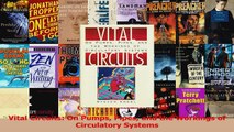 Vital Circuits On Pumps Pipes and the Workings of Circulatory Systems Read Online
