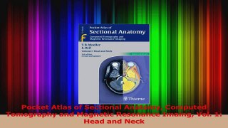 Pocket Atlas of Sectional Anatomy Computed Tomography and Magnetic Resonance Imaing Vol PDF