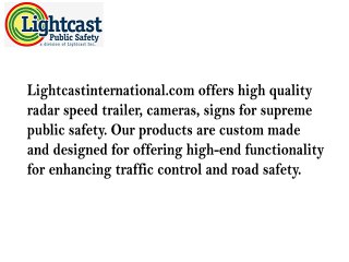 Lightcast offers radar Speed trailer for enhancing traffic control
