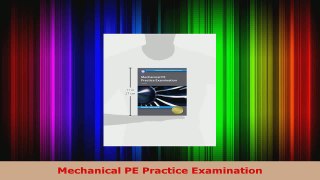 Read  Mechanical PE Practice Examination PDF Free