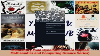 Read  Elementary Fluid Dynamics Oxford Applied Mathematics and Computing Science Series PDF Online