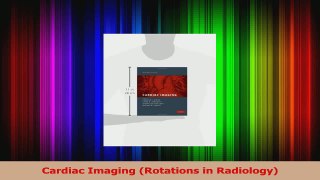 Cardiac Imaging Rotations in Radiology Read Online