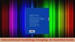 PDF Download  Interventional Cardiology Imaging An Essential Guide Read Full Ebook