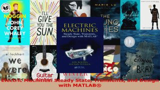 Read  Electric Machines Steady State Transients and Design with MATLAB EBooks Online