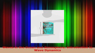 Download  Waves in the Ocean and Atmosphere Introduction to Wave Dynamics PDF Online