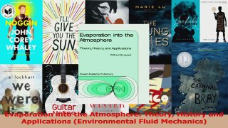 Read  Evaporation into the Atmosphere Theory History and Applications Environmental Fluid PDF Online