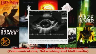Read  Handbook of Image and Video Processing Communications Networking and Multimedia EBooks Online