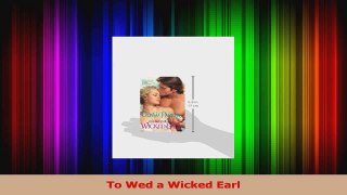 Download  To Wed a Wicked Earl Ebook Free