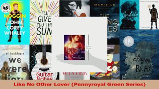 Read  Like No Other Lover Pennyroyal Green Series Ebook Free